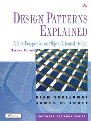 Design Patterns Explained de Alan Shalloway