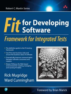 Fit for Developing Software: Framework for Integrated Tests de Rick Mugridge