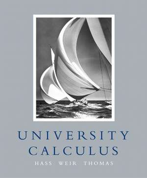 University Calculus: United States Edition de Joel Hass