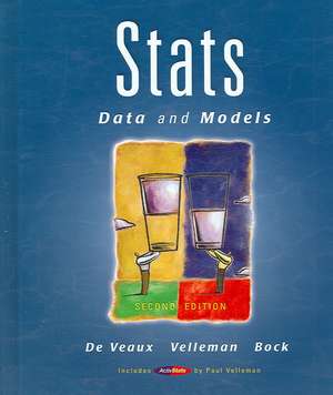 Stats: Data and Models: United States Edition de Richard D. De Veaux