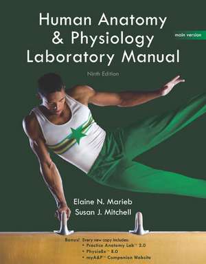 Human Anatomy and Physiology Laboratory Manual, Main Version