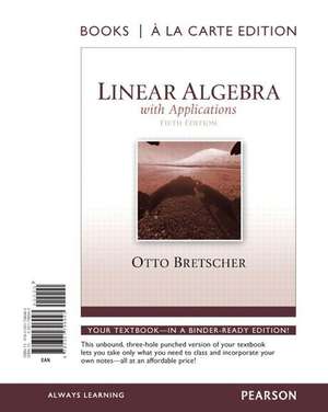 Linear Algebra with Applications de Otto Bretscher