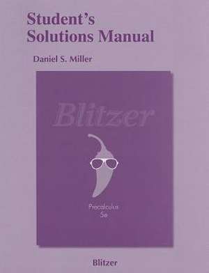 Precalculus Student's Solutions Manual de Daniel S. Miller