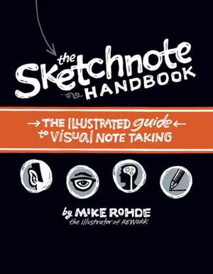 The Sketchnote Handbook de Mike Rohde