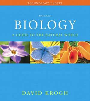 Biology with Student Access Code Card, Technology Update: A Guide to the Natural World de David Krogh