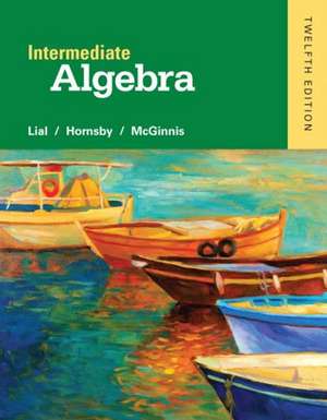 Intermediate Algebra Plus New Mymathlab with Pearson Etext -- Access Card Package de Margaret L. Lial