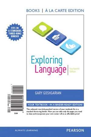 Exploring Language, Books a la Carte Edition de Gary J. Goshgarian