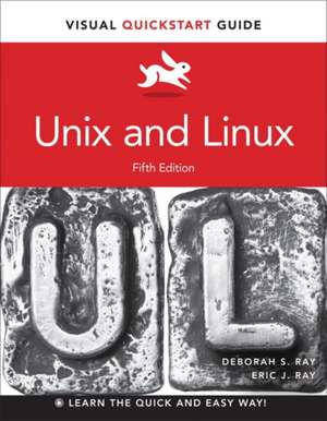 Unix and Linux de Deborah S. Ray