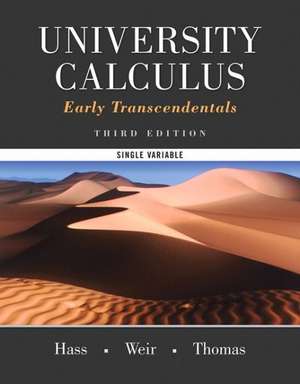 University Calculus, Early Transcendentals, Single Variable Plus Mymathlab -- Access Card Package de Joel R. Hass