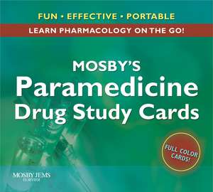 Mosby's Paramedicine Drug Study Cards de Michael Pieretti