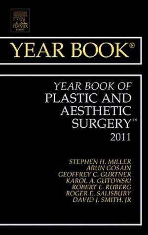 Year Book of Plastic and Aesthetic Surgery 2011 de Stephen Miller