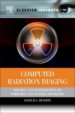 Hussein, E: Computed Radiation Imaging