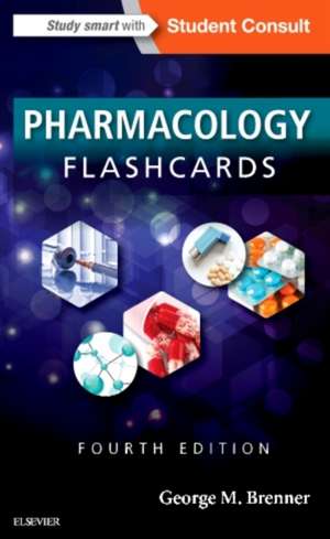 Pharmacology Flash Cards de George M. Brenner