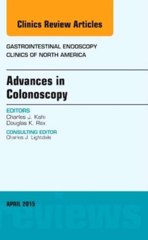 Advances in Colonoscopy, An Issue of Gastrointestinal Endoscopy Clinics de Douglas K. Rex