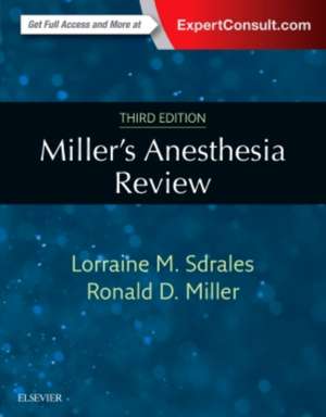 Miller's Anesthesia Review de Lorraine M. Sdrales