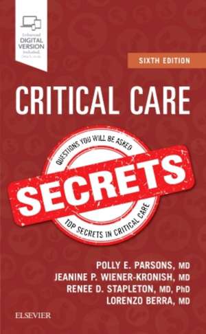 Critical Care Secrets de Polly E. Parsons