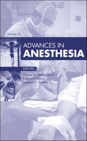 Advances in Anesthesia, 2017 de Thomas M. McLoughlin