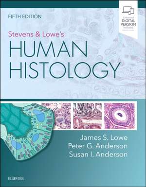 Stevens & Lowe's Human Histology De James S. Lowe · 9780323612791