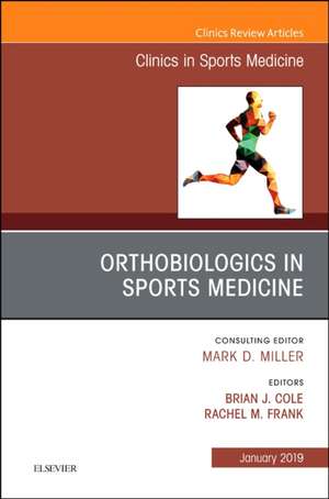 OrthoBiologics in Sports Medicine, An Issue of Clinics in Sports Medicine de Rachel Frank