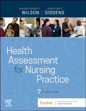 Health Assessment for Nursing Practice de Susan Fickertt Wilson