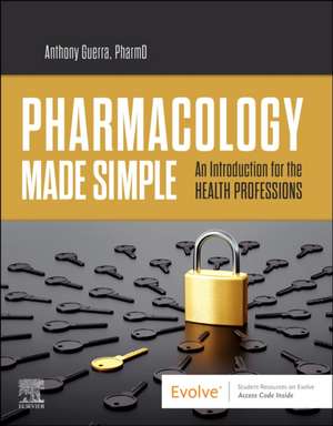 Pharmacology Made Simple de Anthony Guerra