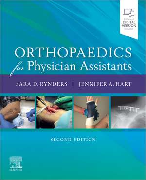 Orthopaedics for Physician Assistants de Sara D Rynders