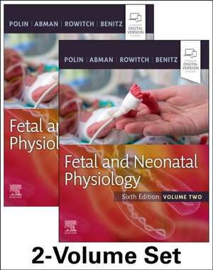 Fetal and Neonatal Physiology, 2-Volume Set de Richard Polin