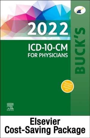 Buck's 2022 ICD-10-CM Physician Edition, 2022 HCPCS Professional Edition & AMA 2022 CPT Professional Edition Package de Elsevier Inc