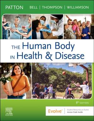 The Human Body in Health & Disease - Hardcover de Kevin T. Patton