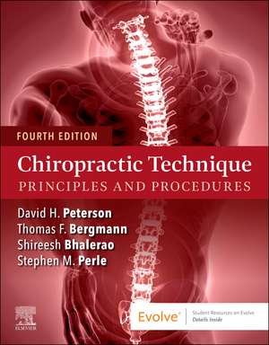 Chiropractic Technique: Principles and Procedures de Thomas F. Bergmann