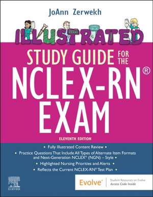 Illustrated Study Guide for the NCLEX-RN® Exam de JoAnn Zerwekh