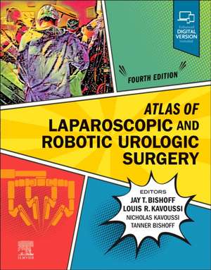 Atlas of Laparoscopic and Robotic Urologic Surgery de Jay T. Bishoff