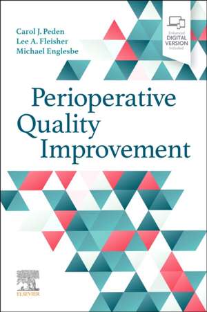 Perioperative Quality Improvement de Carol J. Peden