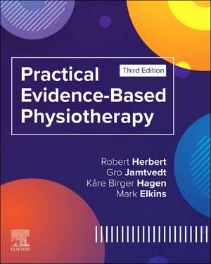 Practical Evidence-Based Physiotherapy de Robert Herbert