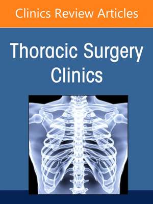 Esophageal Cancer ,An Issue of Thoracic Surgery Clinics de Jonathan Yeung