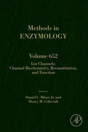 Ion Channels: Channel Biochemistry, Reconstitution, and Function de Daniel L. Minor