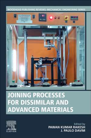 Joining Processes for Dissimilar and Advanced Materials de Pawan Kumar Rakesh