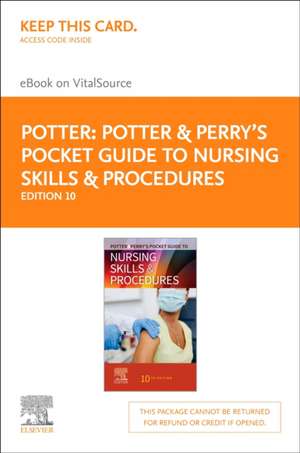 Potter & Perry's Pocket Guide to Nursing Skills & Procedures - Elsevier eBook on Vitalsource (Retail Access Card) de Patricia A. Potter