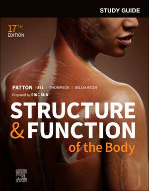 Study Guide for Structure & Function of the Body de Eric L Sun