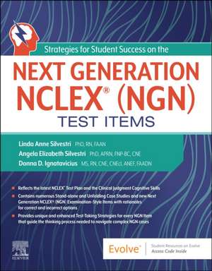 Strategies for Student Success on the Next Generation NCLEX® (NGN) Test Items de Linda Anne Silvestri