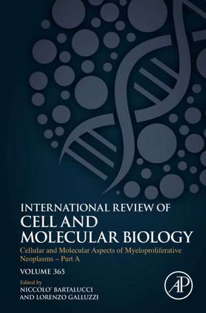 Cellular and Molecular Aspects of Myeloproliferative Neoplasms - Part A de Niccolo Bartalucci