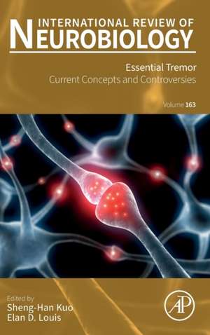 Essential Tremor: Current Concepts and Controversies de Sheng-Han Kuo