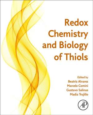 Redox Chemistry and Biology of Thiols de Beatriz Alvarez