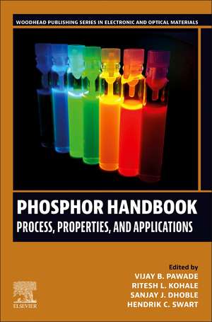 Phosphor Handbook: Process, Properties and Applications de Vijay B. Pawade