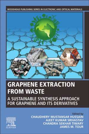 Graphene Extraction from Waste: A Sustainable Synthesis Approach for Graphene and Its Derivatives de Ajeet Kumar Srivastav