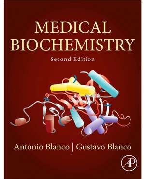 Medical Biochemistry de Antonio Blanco