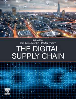 The Digital Supply Chain de Bart L. MacCarthy