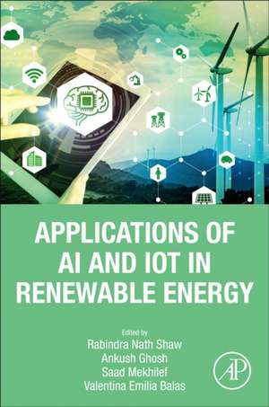 Applications of AI and IOT in Renewable Energy de Rabindra Nath Shaw