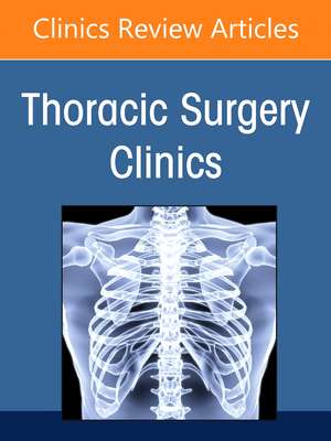 Social Disparities in Thoracic Surgery, An Issue of Thoracic Surgery Clinics de Cherie P. Erkmen