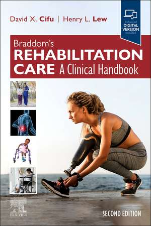 Braddom's Rehabilitation Care: A Clinical Handbook de David Cifu